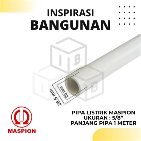 Pipa Maspion kabel 5/8 atau pipa listrik - raincitystudios.com