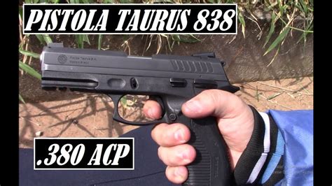 PISTOLA TAURUS 838 - REVIEW - YouTube