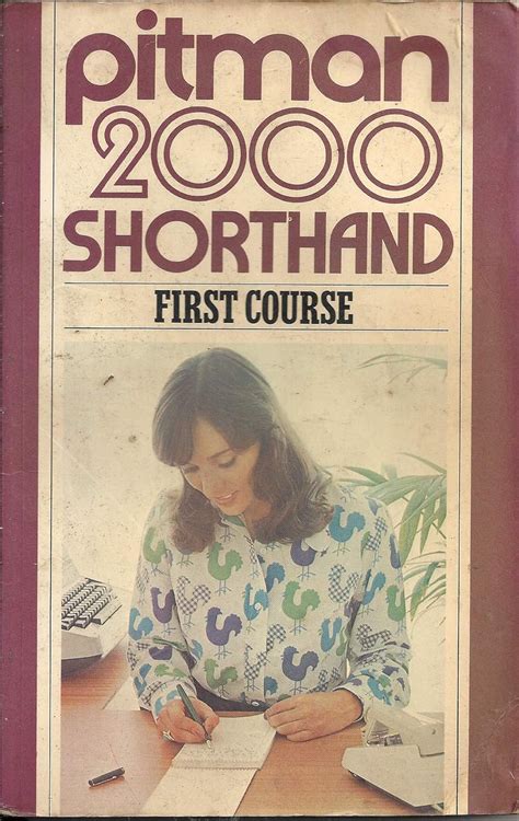PITMAN 2000: SHORTHAND FIRST COURSE: unknown: 9780273008835: Books