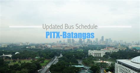 PITX to Batangas Bus Schedule under Alert Level 2