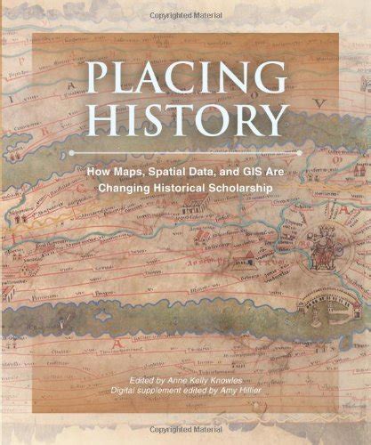 Placing History: how Maps, Spatial Data, and GIS are Changing ... - wintechmobiles.com