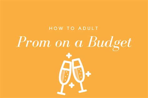 PLANNING FOR PROM: BUDGETING COSTS - Sevenprom