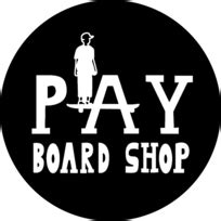 PLAY BOARDSHOP