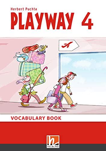 PLAYWAY 4 Vocabulary Book (AUSGABE ÖSTERREICH): Wörter …