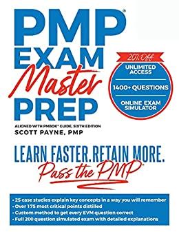 Full Download Pmp Exam Master Prep Learn Faster Retain More Pass The Pmp By Scott Payne