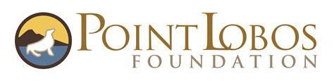 Point Lobos Foundation - raincitystudios.com