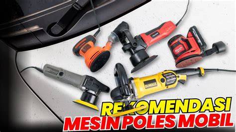 Poles Mobil Sidoarjo: Harga dan Rekomendasi - raincitystudios.com