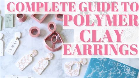 POLYMER CLAY EARRINGS 101 COMPLETE GUIDE TO DIY …