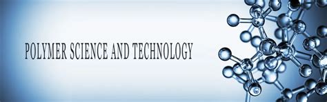 Polymer Science and Technology (PST) - ac - wintechmobiles.com