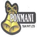 PONMANI T & M PRIVATE LIMITED - Company, directors and …