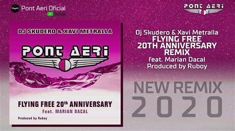 PONT AERI - 🔊🔊NUEVO REMIX FLYING FREE - 20TH ... - Facebook