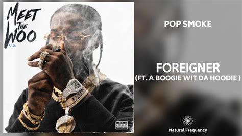 POP SMOKE - FOREIGNER ft. A Boogie Wit Da Hoodie (Official Lyric …