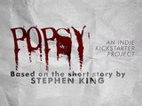 POPSY :: A Short Film based on the story by Stephen King