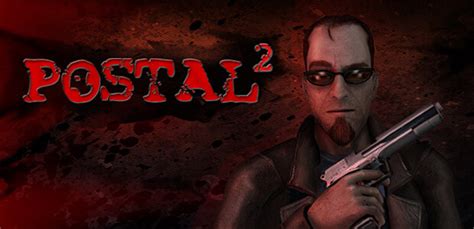 POSTAL 2 on Steam.