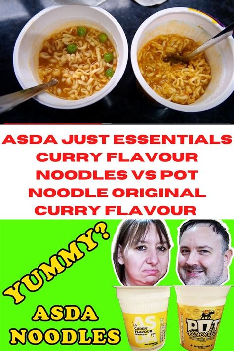 POT Noodle Vs ASDA JUST ESSENTIALS CURRY FLAVOUR …