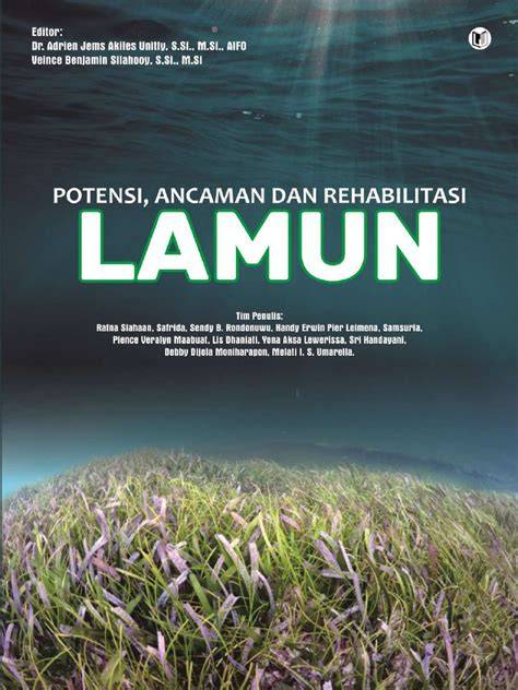 POTENSI, ANCAMAN DAN REHABILITASI LAMUN - Penerbit Buku … - raincitystudios.com