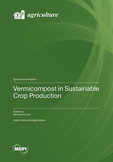 Potential of Vermicompost for Sustainable Crop Production and Soil ... - muktibox.com
