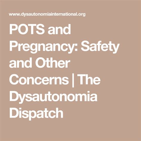 POTS and Pregnancy: Safety and Other Concerns