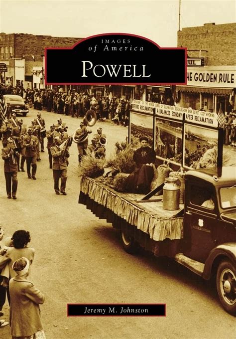 POWELL (IMAGES OF AMERICA) By Jeremy M. Johnston **Mint …