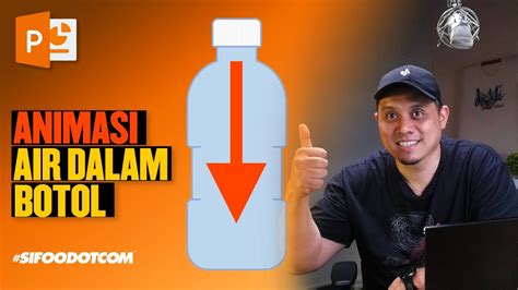 POWERPOINT: Animasi Air Dalam Botol - muktibox.com