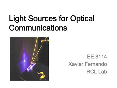 PPT – Light Sources for Optical Communications …