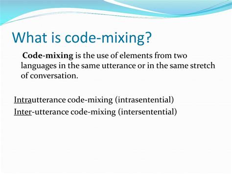 PPT - Code-mixing & Code-switching PowerPoint Presentation, …