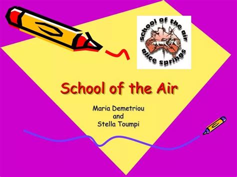 PPT - The school of the air PowerPoint Presentation, free …