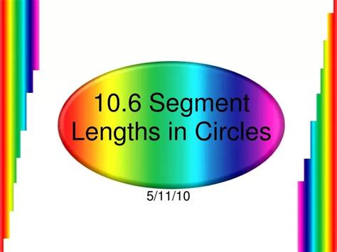 PPT 10.6 Segment Lengths in Circles PowerPoint Presentation, free