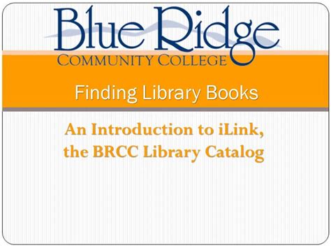 PPT An Introduction to iLink, the BRCC Library Catalog PowerPoint