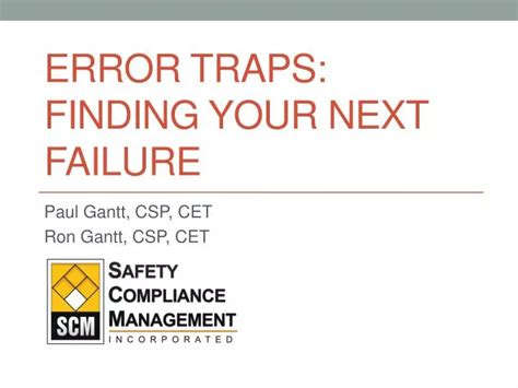 PPT Error Traps Finding your next failure PowerPoint Presentation