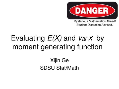 PPT Evaluating E(X) and Var X by moment generating function PowerPoint Presentation ID6591291