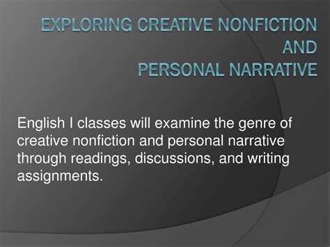 PPT Exploring Creative Nonfiction and Personal Narrative PowerPoint Presentation ID2314138