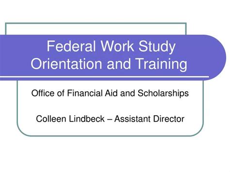 PPT Federal Work Study Orientation and Training PowerPoint