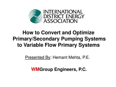 PPT How to Convert and Optimize Primary/Secondary Pumping Systems to