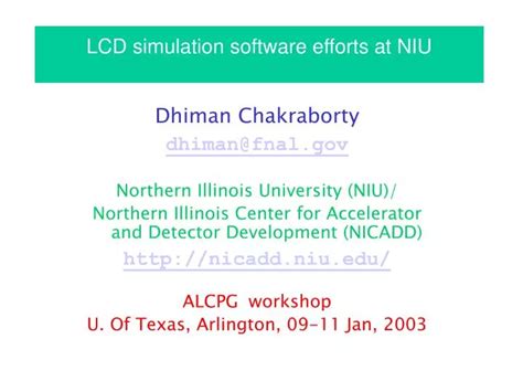 PPT LCD simulation software efforts at NIU PowerPoint Presentation