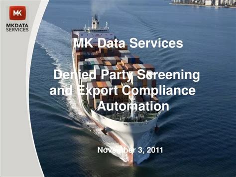 PPT MK Data Services Denied Party Screening and Export Compliance Automation PowerPoint