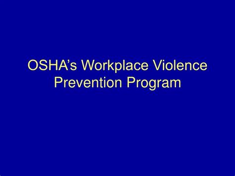 PPT OSHA’s Workplace Violence Prevention Program PowerPoint