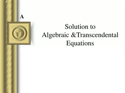 PPT Solution to Algebraic &Transcendental Equations PowerPoint