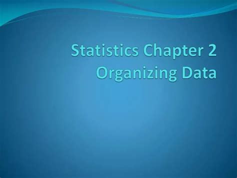 PPT Statistics Chapter 2 Organizing Data PowerPoint Presentation