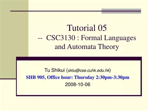 PPT Tutorial 05 CSC3130 Formal Languages and Automata Theory