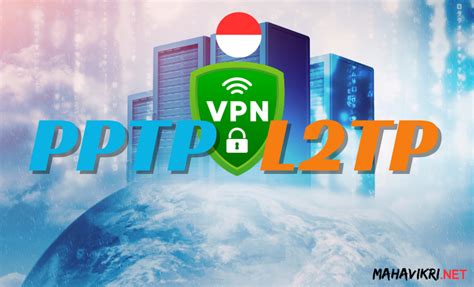 PPTP VPN model Indonesia & rimjob lebih bebas ekspresi jam 3 sore cari berdasar genre lebih terang tampilannya image 1