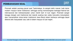Pramesti adalah seorang penari asal Tasikmalaya. I... - Roboguru - muktibox.com