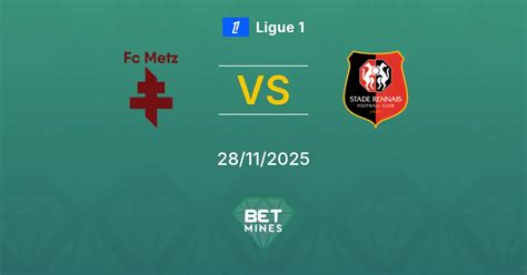 Prediction: Rennes vs Metz | TipStrike - wintechmobiles.com
