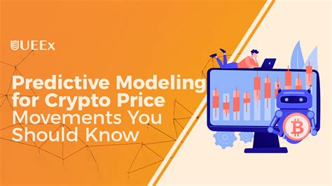 Predictive Modeling of Cryptocurrency Price Movements Using ... - coolestguyplanet.net