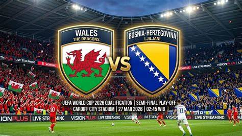Prediksi Skor Wales vs Bosnia dan Herzegovina di Kualifikasi Piala ... - raincitystudios.com
