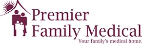 PREMIER FAMILY MEDICINE & URGENT CARE CLINIC …