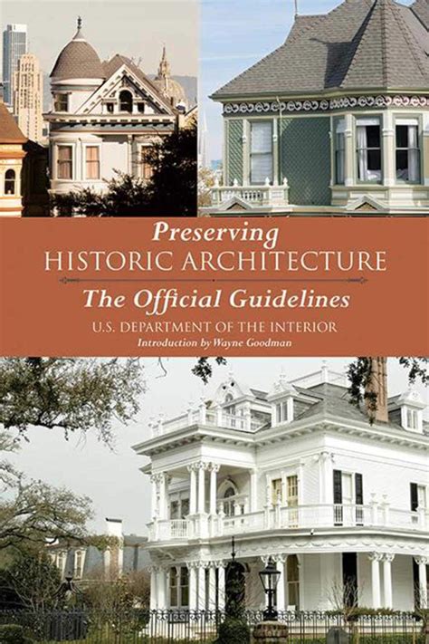Preserving historic architecture : the official guidelines - muktibox.com