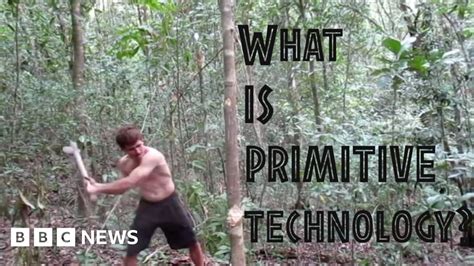 Primitive tech is big on YouTube - but what is it? - BBC - wintechmobiles.com
