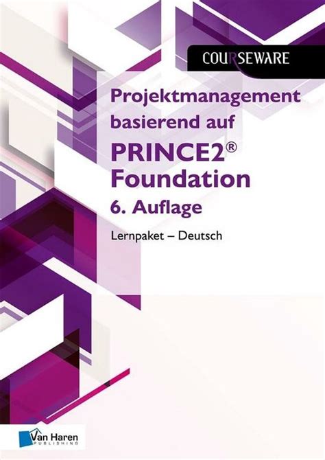 PRINCE2-Foundation-Deutsch Vorbereitungsfragen