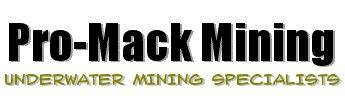 Pro-Mack Mining-- Underwater Mining Specialists-Gold … - raincitystudios.com